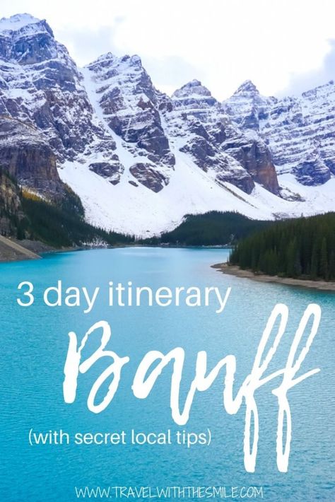 Banff itinerary for 3 days (with secret local tips) Banff Road Trip, Banff Itinerary, Banff Trip, Trans Canada Highway, Banff National Park Canada, Johnston Canyon, Yoho National Park, Banff Canada, Canada Road Trip