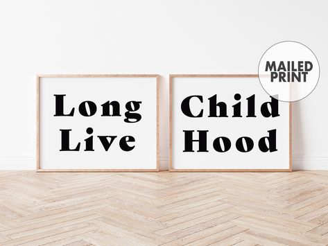 Long Live Childhood Printed Wall Art • Modern Nursery Decor • Modern Kids Art • Printed and Mailed Scandinavian Design Children's Art by ReidPhelps on Etsy https://www.etsy.com/listing/922396410/long-live-childhood-printed-wall-art Long Live Childhood, Bedroom Black And White, Long Live Boyhood, Toddlers Room, Alphabet Wall Art, Modern Nursery Decor, How To Make Banners, Black And White Decor, Bedroom Black