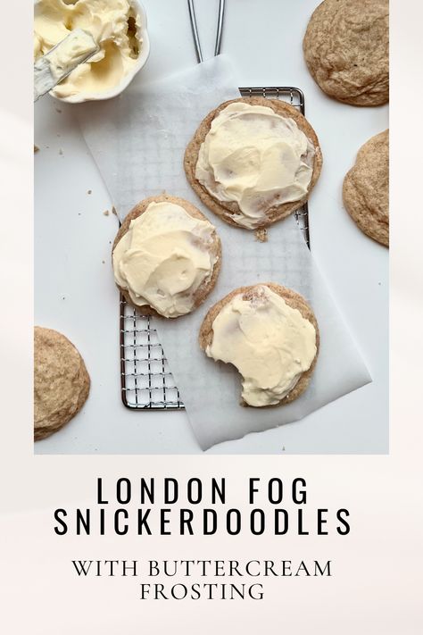 London Fog Desserts, London Fog Cookies, Door Entrance, Earl Grey Tea, Cream Of Tartar, Snickerdoodles, London Fog, Classic Holiday, Baking Sheets