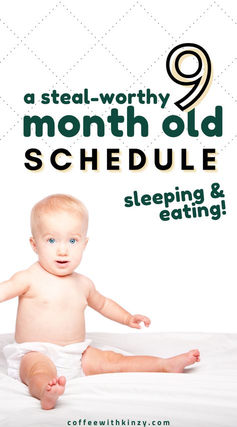 9 Month Old Daily Schedule, 9 Month Old Feeding Schedule, 8 Month Old Activities, 10 Month Old Schedule, 8 Month Old Schedule, 9 Month Old Schedule, Nursing Schedule, Simple Daily Routine, Moms On Call