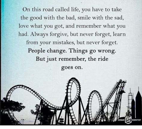 The beat goes on. Ride it until the wheels fall off. You have one life to live live it to the fullest!   www.jackiesbc16.com  Friend or follow Jackie Nelson @jackiesbc16 @browninkus  #inspiration #motivation #grateful #happysunday #lawofattraction #follow #follow4follow #jackiesbc16 #browninkus Life Is A Rollercoaster Quotes, Life Is A Rollercoaster, Infinity Quotes, Forgive But Never Forget, Amare Global, Driving Quotes, Riding Quotes, One Life To Live, Life Sayings