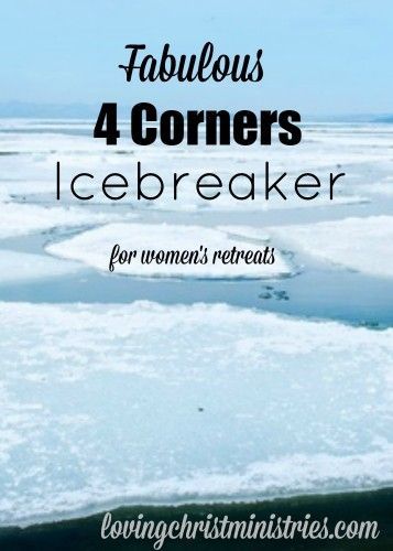 Fabulous 4 Corners Icebreaker - Easy, fun way to break the ice at your next women's retreat! Four Corners Get To Know You Game, Ice Breakers For Women, Four Corners Game, Ice Breaker Games For Adults, Christian Retreat, Christian Women's Ministry, Women's Retreat, Icebreaker Activities, Ice Breaker Games