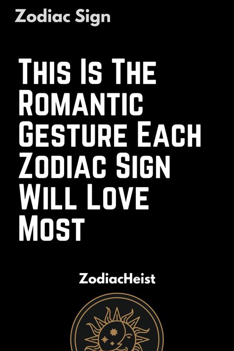 This Is The Romantic Gesture Each Zodiac Sign Will Love Most Virgo Love Horoscope, Libra Scorpio Cusp, Venus In Aries, Virgo Astrology, Scorpio Capricorn, Libra Virgo, Virgo Love, Capricorn Facts, Expressing Love