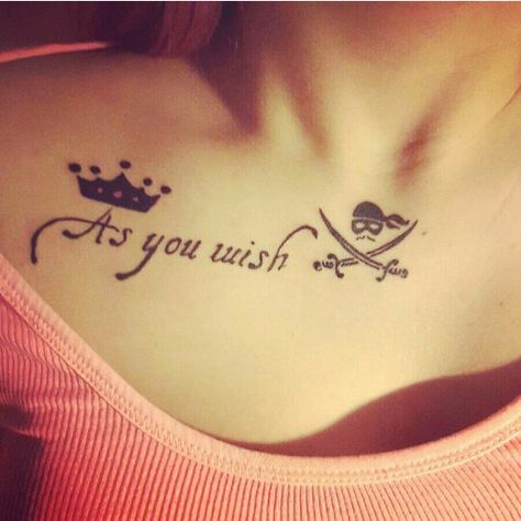 The Princess Bride tattoo As you wish...  Buttercup & Westley As You Wish Tattoo Princess Bride, As You Wish Tattoo, Princess Bride Tattoo, Wish Tattoo, Library Tattoo, Bride Tattoo, Anniversary Tattoo, Couples Tattoos, Tattoo Chest