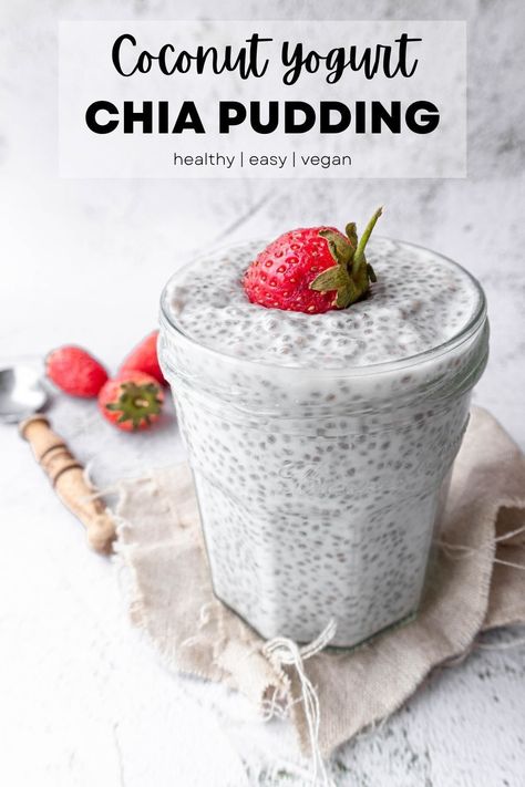 Chia Seed Pudding Recipe With Yogurt, Coconut Water Chia Pudding, Coconut Yogurt Chia Pudding, Coconut Yogurt Dessert, Chai Pudding Recipe Coconut Milk, Chia And Yogurt Recipes, Recipes Using Coconut Yogurt, Recipes With Coconut Yogurt, Coconut Yogurt Recipe Desserts