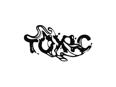 Toxic Toxic Tattoo, Toxic Design, Type Graphic Design, Graffiti Type, Toxic Aesthetic, Expressive Type, Typographie Logo, Graphic Design Text, Typographic Logo