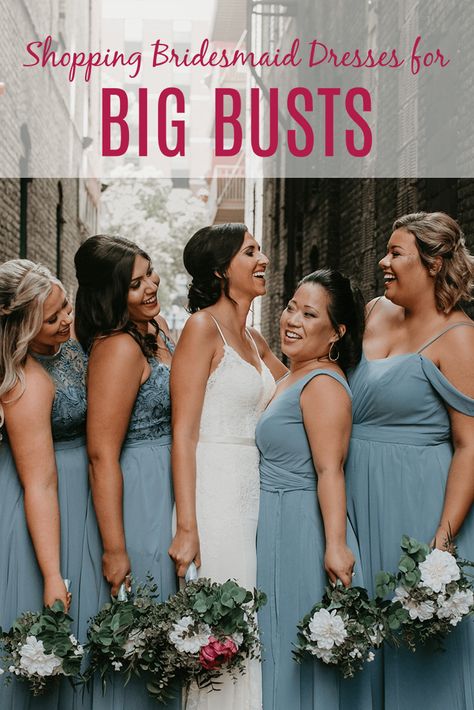 Shopping for Bridesmaid Dresses with a Big Bust | Kennedy Blue Blogs Bridesmaid Dresses For Large Bust, Big Bust Bridesmaid Dresses, Bridesmaid Dresses For Big Busted Women, Big Bust Wedding Dress Neckline, Bridesmaid Dress For Big Bust, Bridesmaid Dresses Big Bust, Bridesmaid Dresses For Big Bust, Bridesmaid Dresses For All Body Types, Flattering Dresses For Big Busts