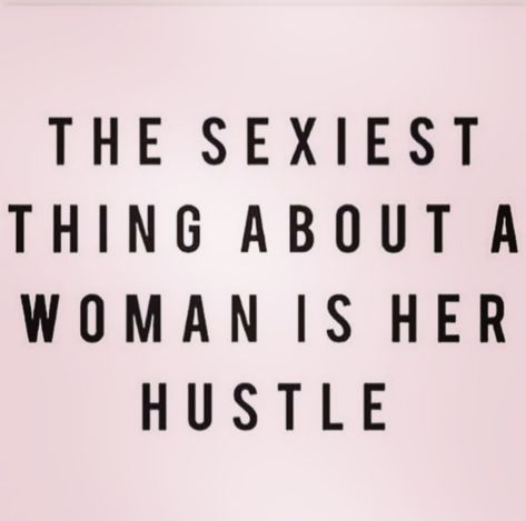 Hustle Quotes Women, Hustle Quotes, Leveling Up, Badass Women, Random Quotes, Aesthetic Pics, Quote Aesthetic, Boss Babe, Woman Quotes