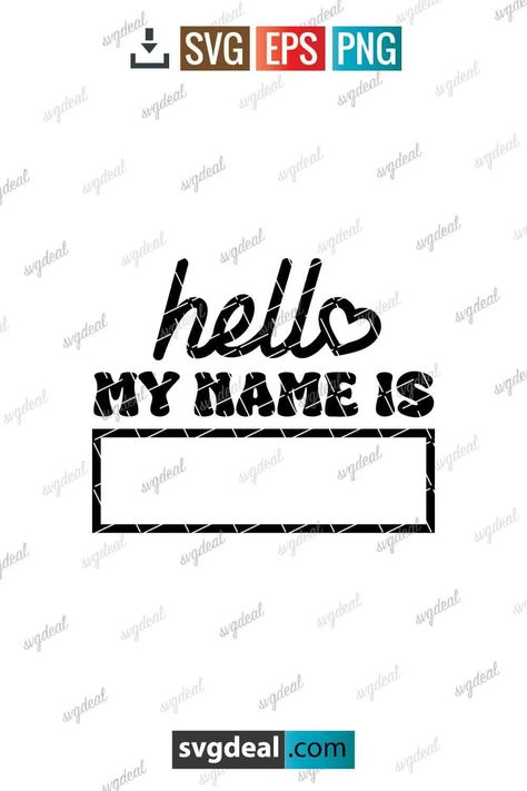 Hello My Name Is Svg Hello My Name Is Svg Free, Name Svg Free, Bella Name, Vinyl Inspiration, Personal Project, Svg Free, Start Now, Hello My Name Is, Svg Free Files