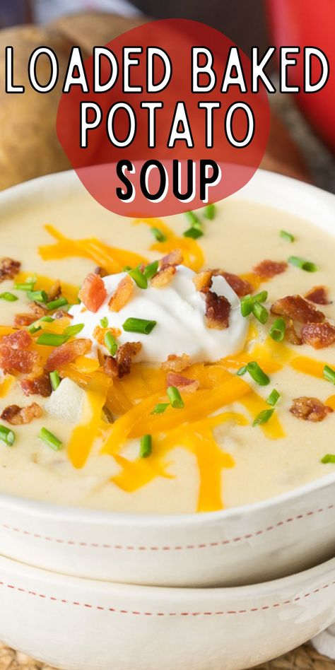 This Loaded Baked Potato Soup is a warm and comforting soup that is quickly made in less than 30 minutes! Chiles Loaded Baked Potato Soup, Bob Evans Loaded Baked Potato Soup, Charleston Baked Potato Soup, Chunky Loaded Baked Potato Soup, Loaded Baked Potato Soup Yukon Gold, Loaded Baked Potato Soup With Cream Cheese, Baked Potato Soup With Frozen Potatoes, Stove Top Baked Potato Soup, Potato Soup With Baked Potatoes