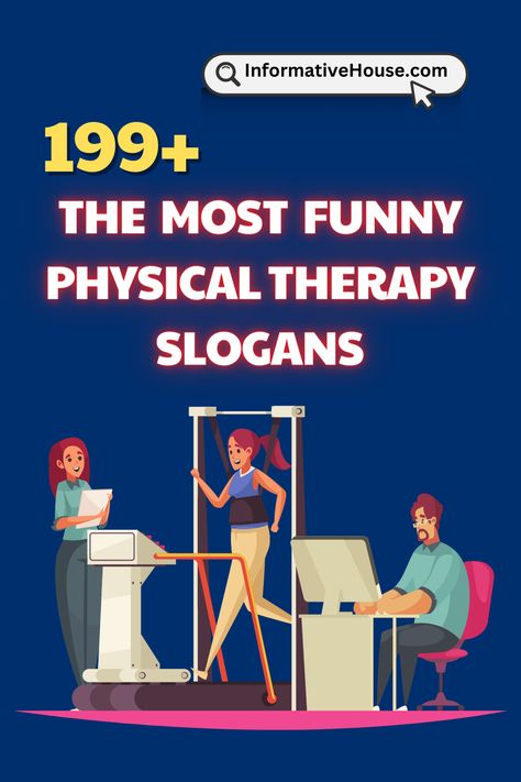 150+ The Most Catchy And Funny Physical Therapy Slogans Marketing Ideas For Physical Therapy, Physical Therapy Month Celebration Ideas, Physical Therapist Humor, Funny Physical Therapy, Physical Therapy Month, Physical Therapy Business, Physical Therapy Quotes, Physical Therapy Humor, Therapy Humor