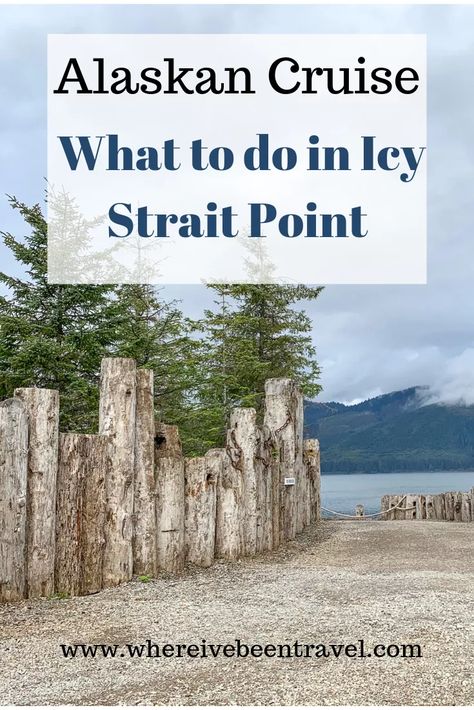 8 Amazing Things to do in Icy Strait Point * Where I've Been Icy Strait Alaska, Icy Straight Point Alaska Things To Do, Icy Point Strait, Alaskan Cruise Ports, Icy Straight Point Alaska, Icy Strait Point Alaska Things To Do, Hoonah Alaska, Icy Strait Point Alaska, Alaskan Cruises