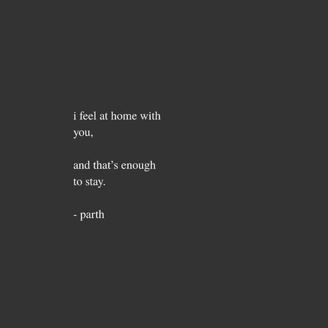 I don’t need stars in my dreams and rainbows in winters to know that we are worth all the trouble, to know that home begins and ends with each other. . Love is always going to be enough for us to stay together, even if it meant that we would have to work our tears off everyday. . #beautifullypainful Im Not Going Anywhere, You Are My Home, In My Dreams, Poem Quotes, Wonderful Words, Girl Stuff, Love Words, Poetry Quotes, Pretty Words