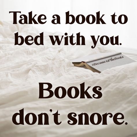 Good Night Book Quotes, It’s A Good Day To Read A Book, Quotes To Read Before Bed, Late Night Reading Quotes, Reading Affirmations, Read Before Bed, Book Sayings, Library Humor, Library Memes