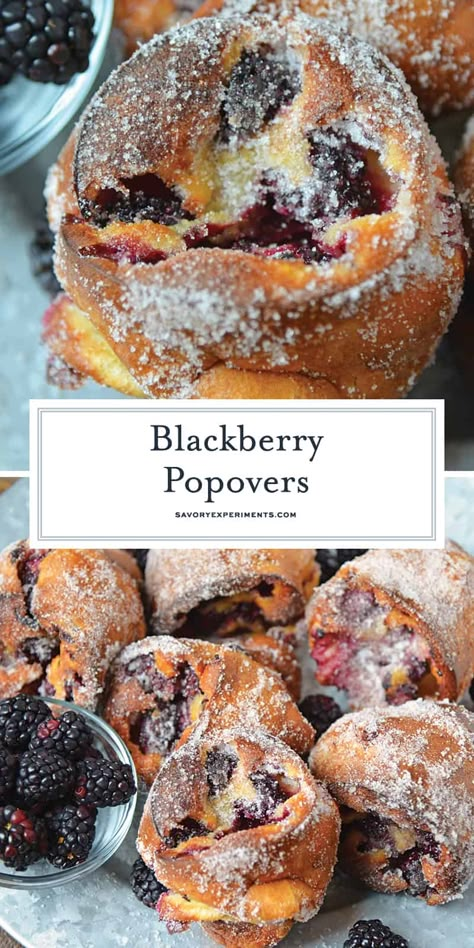 Popovers Recipe, Popover Recipe, Blackberry Recipes, Breakfast Breads, Breakfast Brunch Recipes, Bread Recipes Homemade, Breakfast Treats, Food Cakes, Mini Desserts