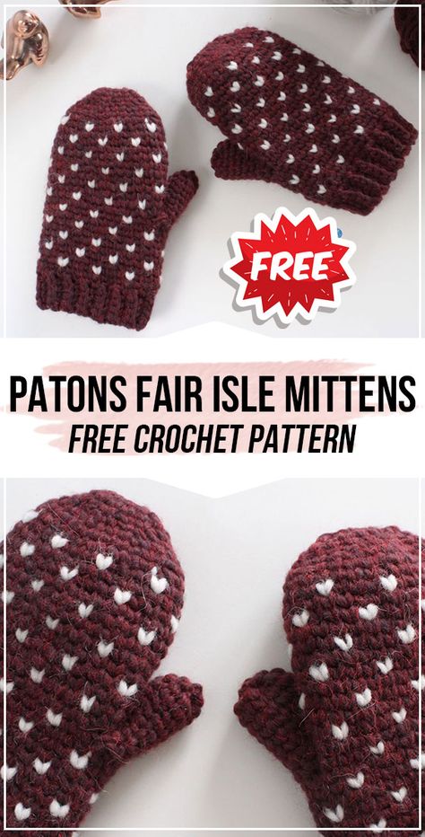 crochet PATONS FAIR ISLE MITTENS free pattern - easy crochet mittens pattern for beginners Crochet Mittens For Kids, Fair Isle Crochet Pattern, Easy Crochet Mittens, Crochet Fingerless Mittens, Mittens Free Pattern, Fair Isle Mittens, Fingerless Mittens Pattern, Fair Isle Crochet, Mittens Crochet