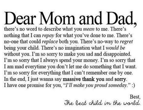 Dear Mom & Dad Anniversary Quotes For Parents, Dear Mom And Dad, I Love My Parents, Sorry Quotes, Mom Quotes From Daughter, Love My Parents Quotes, Dad Love Quotes, Now Quotes, Mom And Dad Quotes