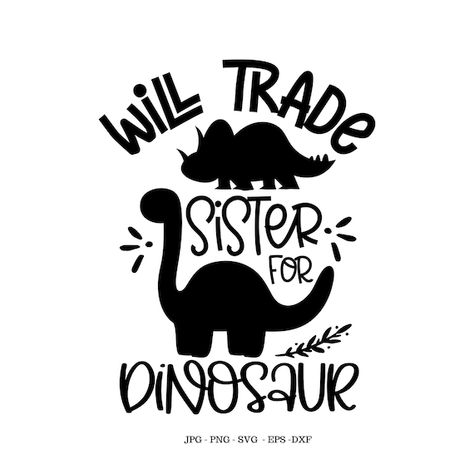 Sister Svg, Dinosaur Svg, Funny Dinosaur, Boy Boy, Friends Font, Dinosaur Funny, Dino Party, Diy Cricut, Drinking Shirts