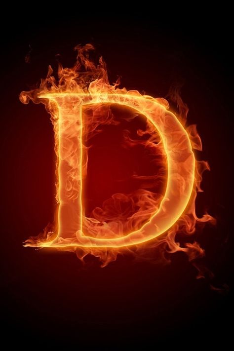 D on fire The Letter D, Letter D, I Hope, Black