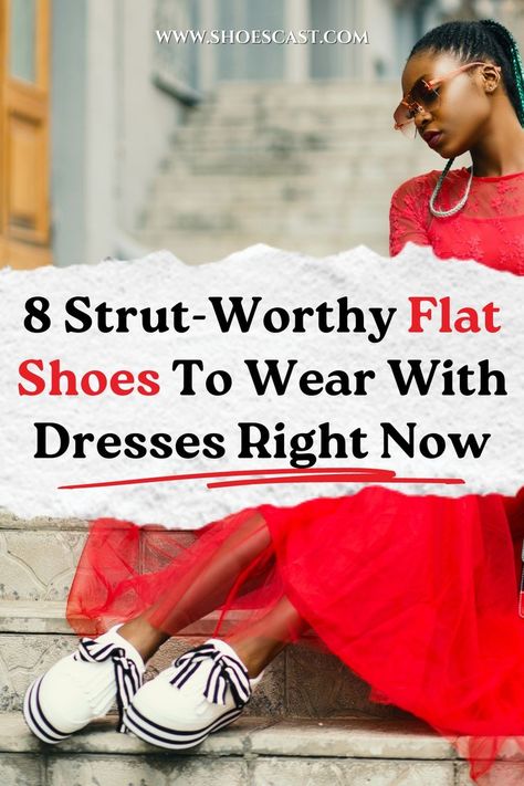 Whenever you want to wear a dress, you hear comments telling you to wear high heels. But, we're bringing you flat shoes to wear with dresses! #shoescast #flatshoes #dresses #outfitideas #pintereststyle #style #fashion #trendy #shoes Dress And Flats Outfit Classy, What Footwear To Wear With Dresses, Shoes With Dresses Winter, Flat Shoes To Wear With Dresses, Shoes For Dresses How To Pick, What Shoes To Wear With Dress, Shoes To Wear With Dresses, Best Winter Shoes, Low Heel Dress Shoes