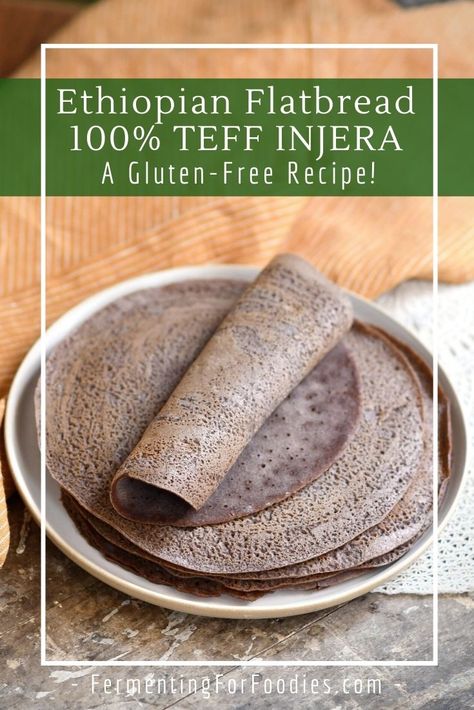 Ethiopian Injera Recipe, Injera Bread Recipe, Ancient Grain Bread Recipe, Injera Recipe, Asian Pancakes, Ethiopian Dishes, Ethiopian Bread, Sourdough Flatbread, Ethiopian Injera