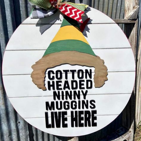 The Movie Elf, Buddy Elf, Elf Decor, Christmas Contests, Elf Door, Cotton Headed Ninny Muggins, Door Signs Diy, Christmas Crafts To Make, Front Door Signs