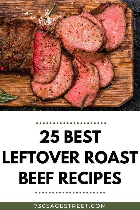 Leftover Ribeye Roast Recipes, Leftover Tenderloin Recipes, Sirloin Tip Roast Leftover Recipes, Leftover Eye Of Round Roast Recipes, Leftover Beef Recipes, Top Round Roast Recipe, Sirloin Roast Recipes, Leftover Roast Beef Recipes, Cross Rib Roast