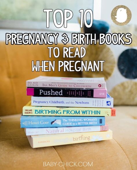 Recommended Pregnancy and Birth Books To Read When Pregnant | Baby Chick Lamaze Classes, Pregnancy Books, Hospital Birth, Pumping Moms, Baby Sleep Problems, Baby Chick, Recommended Books To Read, Natural Birth, After Baby