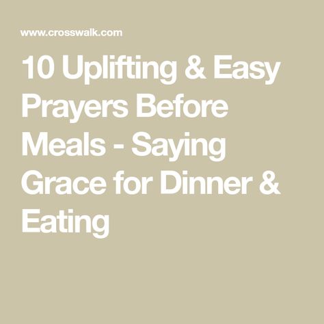 10 Uplifting & Easy Prayers Before Meals - Saying Grace for Dinner & Eating Easy Prayers, Grace Before Meals, Best Prayers, Prayers Before Meals, Food Prayer, Saying Grace, Meals On The Go, Say A Prayer, Good Prayers