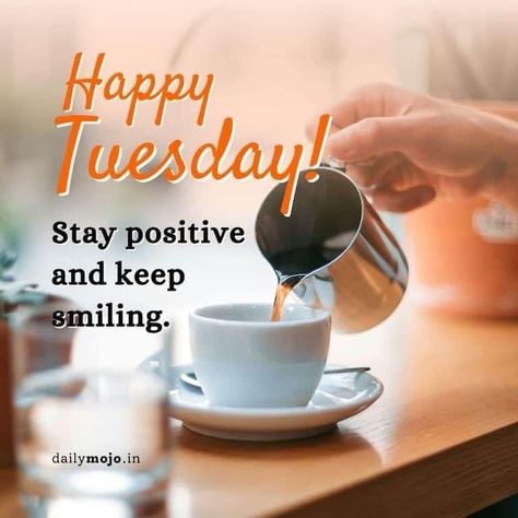 Good Tuesday Morning Quotes, Good Morning Images Tuesday, Good Morning Tuesday Inspiration, Tuesday Blessings Inspiration, Happy Blessed Tuesday, Good Morning Happy Tuesday Images, Tuesday Blessings Mornings, God Inspirational Quotes, Good Morning Tuesday Quotes