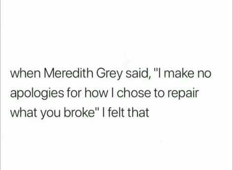 He Used My Body Quotes, Greys Quotes, Quotes Deep Motivational, Greys Anatomy Quotes, Deep Motivational Quotes, Grey Quotes, Grey Anatomy Quotes, Grey's Anatomy Quotes, Anatomy Quote