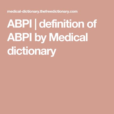 ABPI | definition of ABPI by Medical dictionary Oral Pathology, Septic Shock, Medical Dictionary, Cells Activity, B Cell, Cerebrospinal Fluid, Cell Line, T Cell, Gene Expression