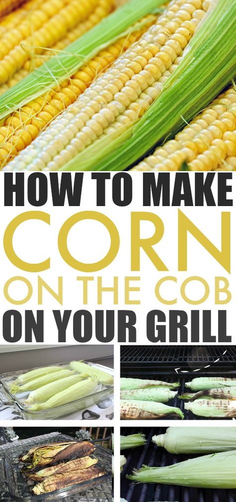 How To Grill Corn, Grill Corn On The Cob, Grill Corn, Grilling Steak, Burger Chicken, Steak Burger, Grilled Corn On The Cob, How To Make Corn, Salad Pasta