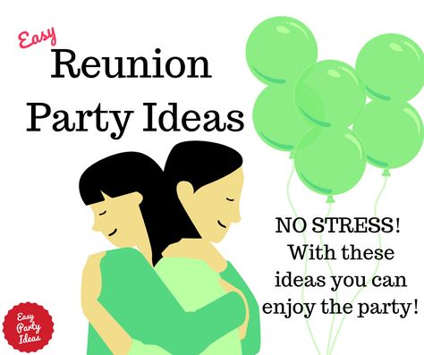 How to Plan a fun a successful memorable Reunion Party.  | Easy Party Ideas and Games #classreunion #partyideas  #easypartyideas Class Reunion Game Ideas, Class Reunion Program Ideas, Friend Reunion Ideas, Reunion Program Ideas, Sorority Reunion Ideas, Class Reunion Games For Adults, Reunion Decoration Ideas, College Reunion Ideas, Alumni Events Ideas