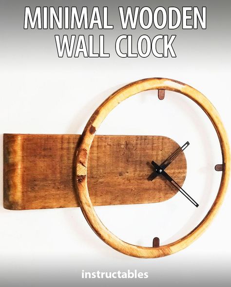 technocraftStudio shares how to make a class wooden clock with a minimalist design. #Instructables #workshop #woodworking #woodshop #decor Woodshop Decor, Wood Clock Diy, Wooden Clock Plans, Money Making Projects, Water Clock, Wood Clock Design, Minimalist Wall Clock, Make A Clock, Wooden Clocks