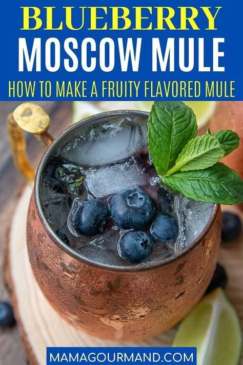 Blueberry Mule, Blueberry Moscow Mule, Blueberry Cocktail, Moscow Mule Cocktail, Moscow Mule Recipe, Mule Cocktail, Mule Recipe, Craft Cocktail, Cocktail Mixers