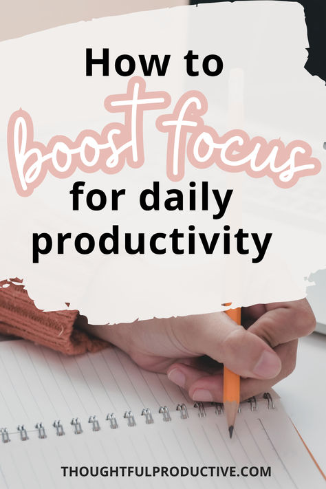 Use these practical tips to boost focus for daily improved productivity. How to focus better and get more done. How to be more productive by eliminating distractions and setting boundaries. #focus #productivity #productivitytips How To Be Productive At Home, Racing Thoughts, Lack Of Focus, Boost Energy Naturally, Productive Morning, How To Focus Better, Time Management Strategies, Productive Habits, Benefits Of Exercise