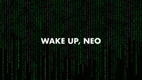 Wake up, Neo. #wallpaper #movies #quotes #matrix Matrix Wallpaper Desktop, Escape The Matrix Wallpaper, Wake Up Wallpaper, Neo Wallpaper, Matrix Wallpaper, Matrix Quotes, Wake Up Neo, Wallpaper Movies, Neo Matrix