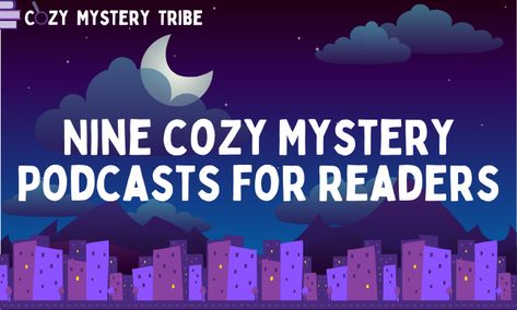 9 Cozy Mystery Podcasts for Readers Cozy Podcasts, Mystery Podcasts, Podcast Ideas, Mystery Writing, Detective Fiction, Cozy Mystery, Detective Story, Mystery Novels, Mystery Books