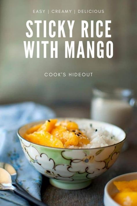 Sticky rice with mango is a delicious summer treat that is creamy, easy to make and absolutely delicious. Served here with sweet coconut sauce. #cookshideout #dessert #mango Thai Sticky Rice And Mango, Sticky Rice And Mango, Sticky Rice With Mango, Eggplant Side Dishes, Mango Sticky Rice Recipe, Curry Side Dishes, Easy Asian Noodle Recipes, Thai Sticky Rice, Rice With Mango