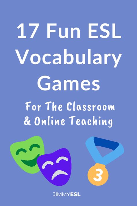 17 Fun ESL Vocabulary Games to Teach Kids and Adults Esl Vocabulary Games, Games For The Classroom, English Games For Kids, Esl Learning, Teach English To Kids, Esl Teaching Resources, Esl Vocabulary, Teaching Vocabulary, Esl Lesson Plans