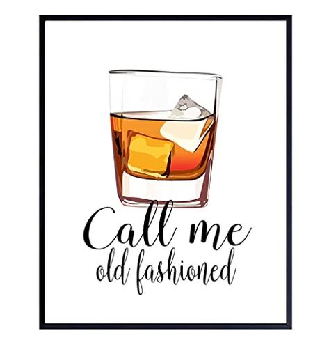 Whiskey Bar Decor - Cocktail Wall Art - Unique Bartender Gift - Call Me Old Fashioned - Funny Typography Poster - Home Decoration for Kitchen, Dining Room - UNFRAMED 8x10 Typography Poster Print Funny Coffee Signs, Call Me Old Fashioned, Decoration For Kitchen, Cocktail Wall Art, Funny Typography, Cocktail Decoration, Old Fashioned Drink, Cocktail Wall, Diy Coffee Bar