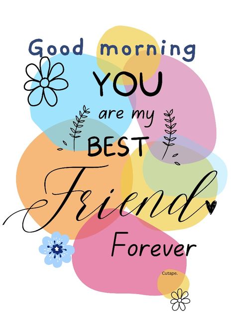 Good Morning Best Friend, Good Morning Friend, Morning Friend, Beautiful Best Friend, Good Morning Wishes Friends, Special Friend Quotes, Good Morning My Friend, Good Night Flowers, Night Flowers