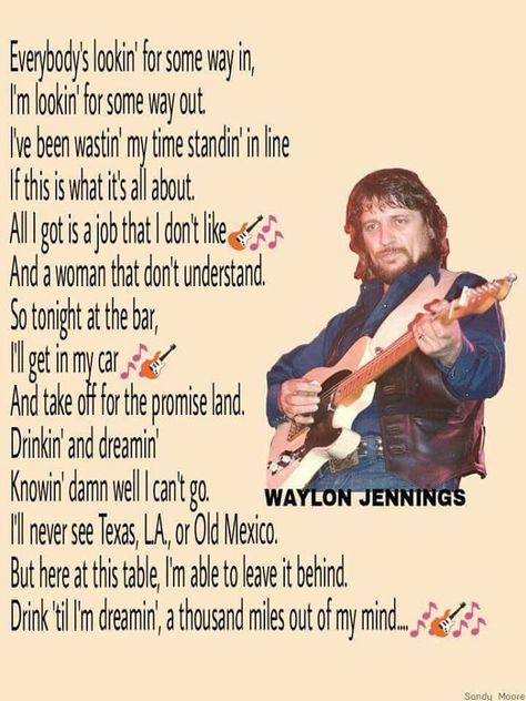 Waylon Jennings Waylon Jennings Lyrics, Waylon Jennings Quotes, Highway Men, Country Music Lyrics Quotes, Best Country Music, Great Song Lyrics, Country Musicians, Waylon Jennings, Country Music Quotes