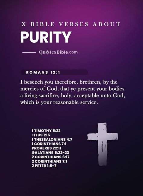 Discover the most inspiring Bible verses about purity and purifying your heart. This collection of Scripture will encourage and challenge you to live a holy and righteous life. Let these words of God remind you of His promises and His love for you. #BibleVerse #Purity #Inspiration #Faith #God #Purity #verses Purity Quotes, Scriptures Quotes, Verses From The Bible, Words Of God, Strength Bible Quotes, Inspiring Bible Verses, Biblical Quotes Inspirational, Humble Heart, Prayer Bible