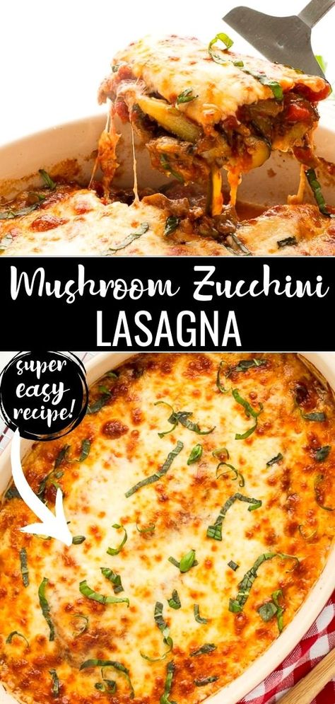 Mushroom Zucchini Lasagna, Mushroom Lasagna Recipe, Mushroom Noodles, Mushroom Zucchini, Mushroom Filling, Veggie Lasagna, Vegetable Lasagna, Zucchini Lasagna, Vegetarian Main Dishes