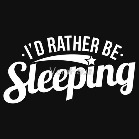 Funny I'd Rather Be Sleeping Lazy Sarcasm Sarcastic Graphic T shirt Funny Pajamas, Not A Morning Person, Roblox T-shirt, Morning Person, Cool Stickers, Cricut Ideas, Funny Tshirts, Graphic T Shirt, Graphic Tshirt