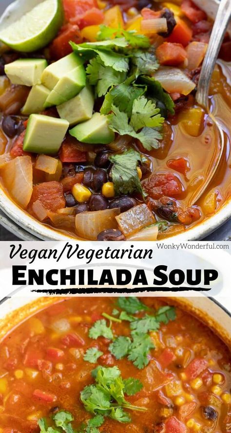 Vegetarian Enchilada Soup Recipe Wonky Wonderful, Vegetarian Enchilada, Vegetarian Tortilla Soup, Enchilada Soup Recipe, Easy Soup Recipe, Vegetarian Enchiladas, Eating Less, Enchilada Soup, Vegan Soup Recipes