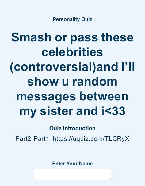 Controversial Whispers, Smash Or Pass Quiz, Smash Or Pass Celebrity, Uquiz.com Quizzes, Random Messages, Silly Quizzes, Bored Jar, Celebrity Quizzes, Smash Or Pass