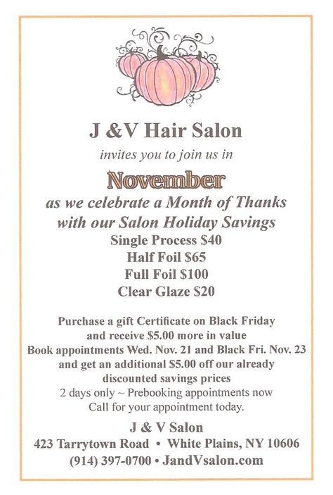 Thanksgiving Salon Special Hair Salon Thanksgiving Quotes, Thanksgiving Salon Specials, Hair Specials Advertising, Hair Marketing, Salon Advertisement, Barber Ideas, Nail Shops, Salon Pics, Hair Salon Supplies